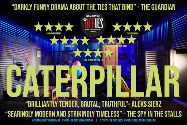 CATERPILLAR BY ALISON CARR PRESENTED BY SMALL TRUTH THEATRE 