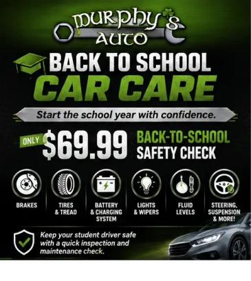 Advertisement for back-to-school car care at Murphy's Auto.