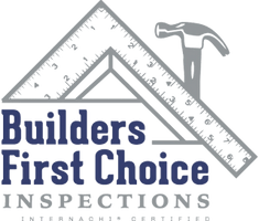 Builders First Choice Inspection
