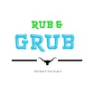 Rub and Grub