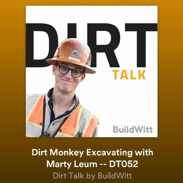 https://www.buzzsprout.com/779603/7526542-dirt-monkey-excavating-with-marty-leum-dt052