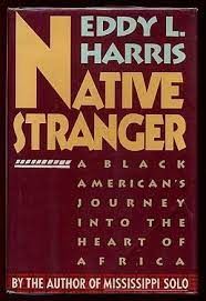 Book Cover for Native Stranger by Eddy L. Harris Book Cover for Native Stranger by Eddy L. Harris