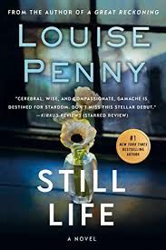 Still Life, Inspector Gamache, Canada, Travel Book Still Life, Inspector Gamache, Canada, Travel Book