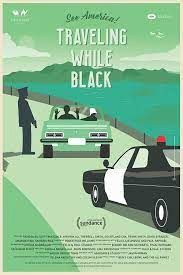 Traveling While Black Movie Poster Traveling While Black Movie Poster
