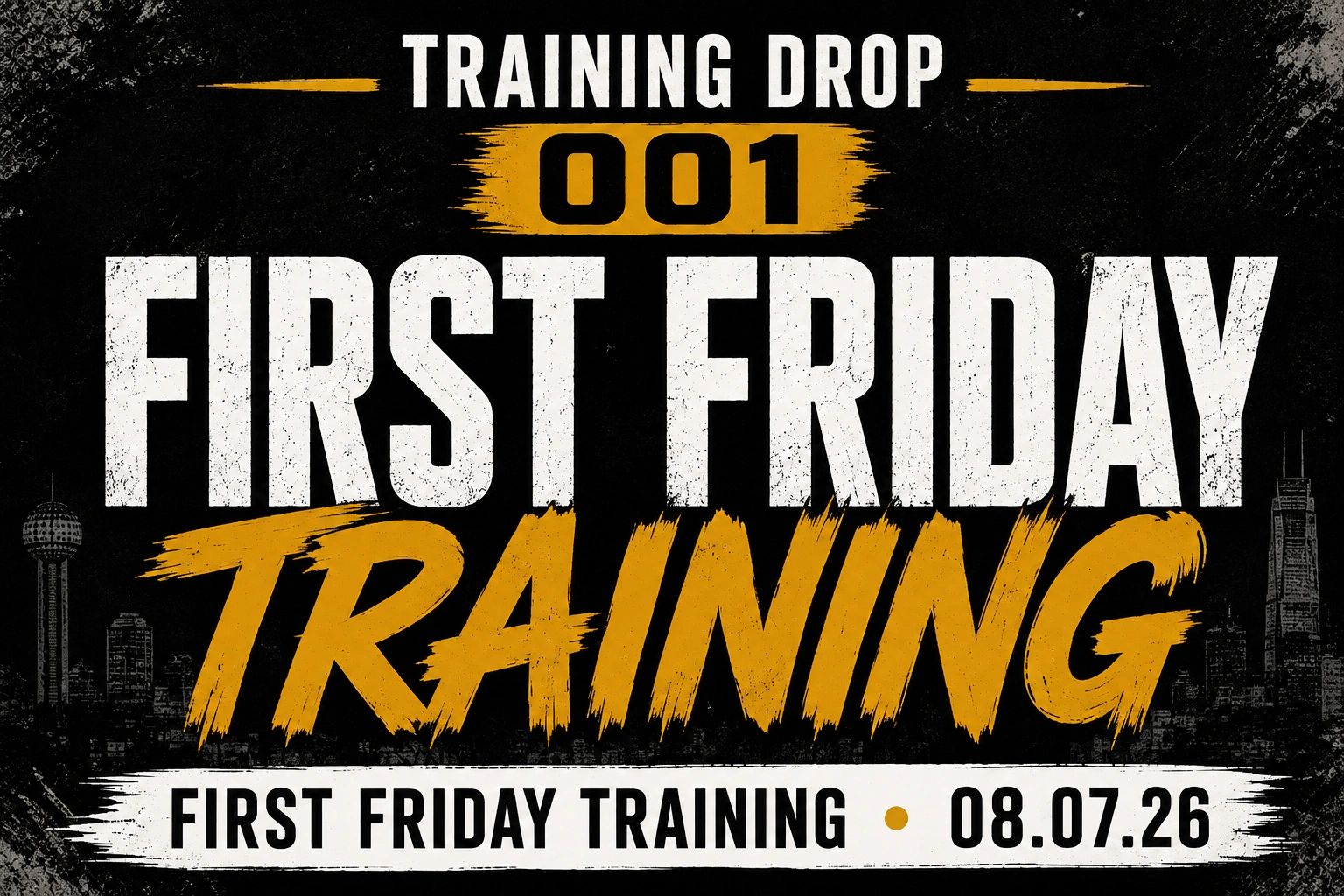 Poster for first Friday training on 08.07.26.