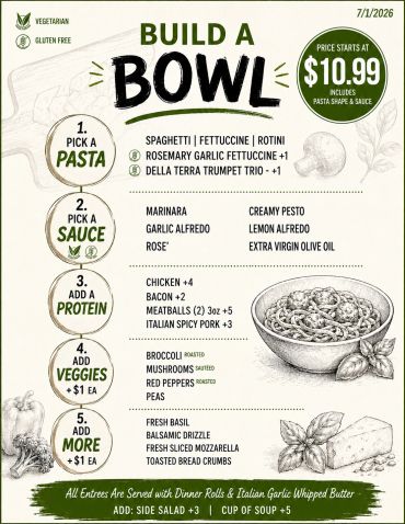 Build a Bowl menu with pasta, sauce, protein, veggies, and more options.
