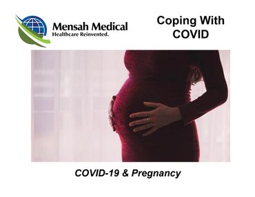 COVID-19 and Pregnancy