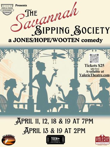 Poster for The Savannah Sipping Society comedy with show dates and ticket info.