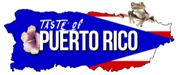 TASTE OF PUERTO RICO
