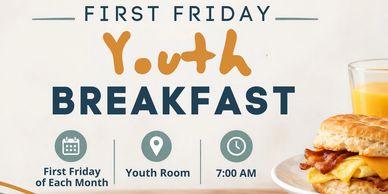 First Friday Youth Breakfast event announcement with food and drink.