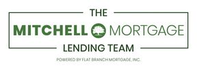 The Mitchell Mortgage Lending Team - Flat Branch Loans