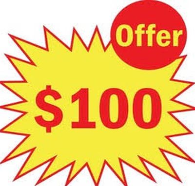 $100 offer sign.