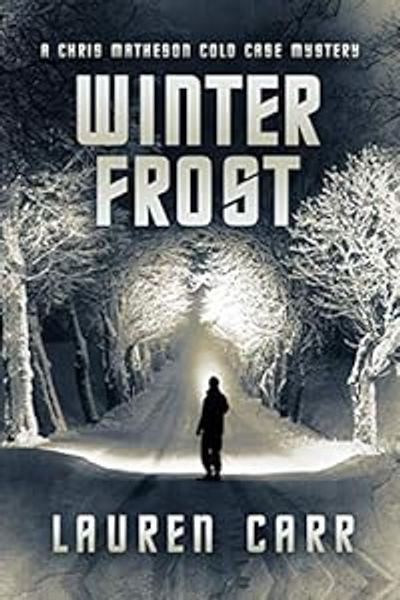 Book cover of 'Winter Frost' featuring a solitary figure walking through a snowy, tree-lined path.