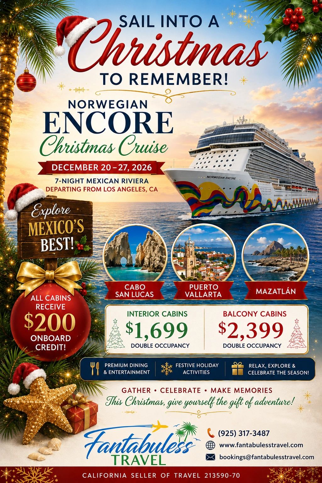 Christmas cruise on Norwegian Encore from Los Angeles to Mexico.