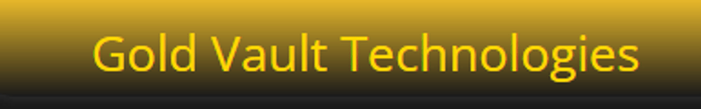 ​​​​Gold Vault Technologies