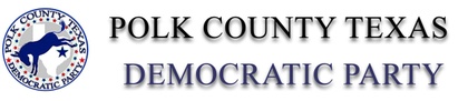Polk County Texas Democratic Party