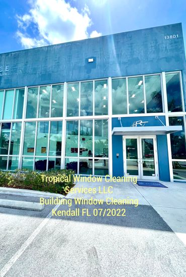 Tropical Window Cleaning Services LLC 
Kendall FL Commercial Cleaning  07/2022