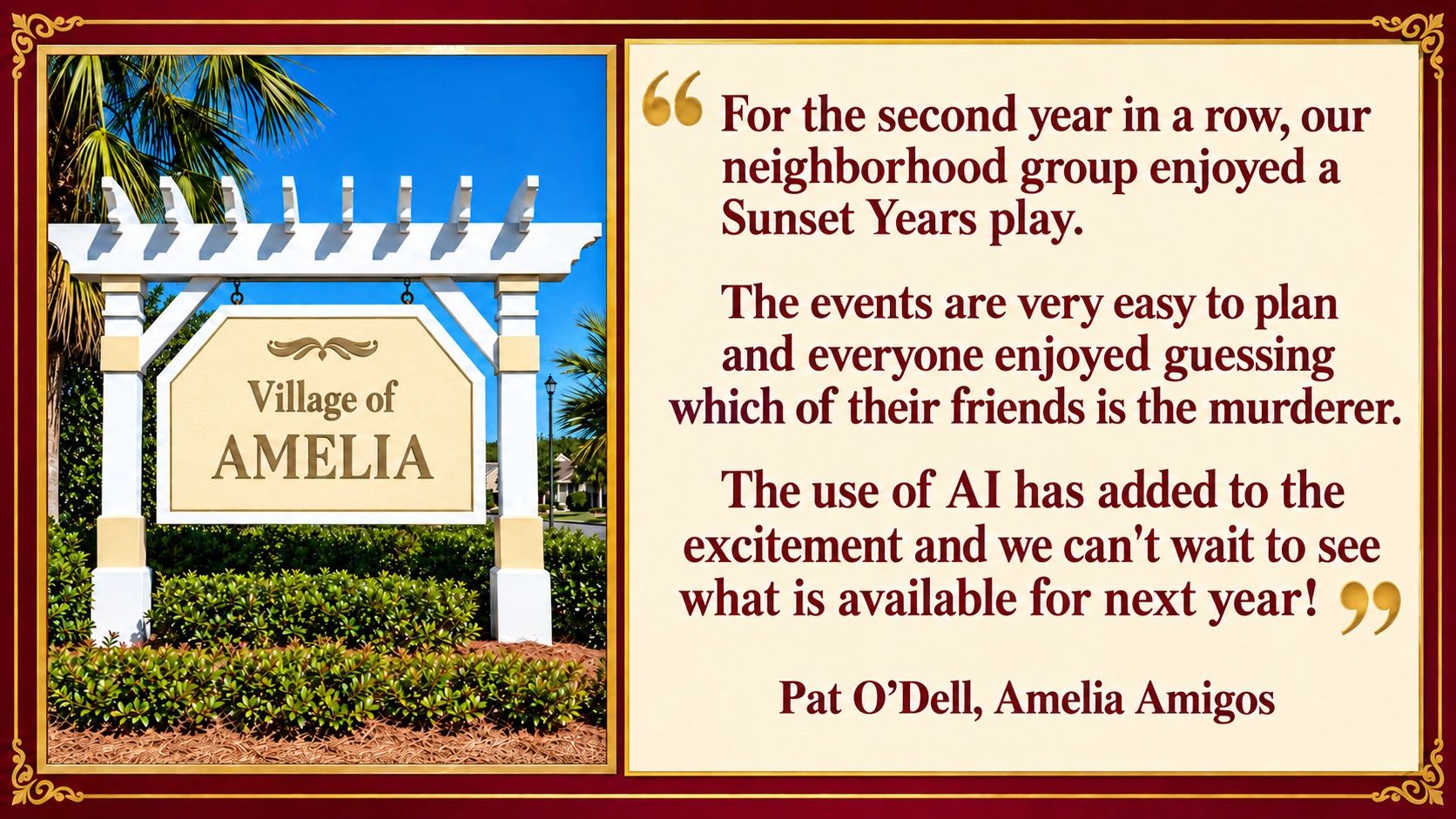 Village of Amelia enjoys Sunset Years play with AI-enhanced events.
