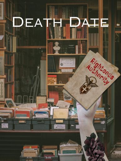 A book cover titled 'Death Date' with a hand holding a book named 'Righteous Authority'.