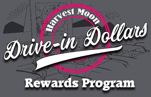Drive-in Dollars Rewards Program