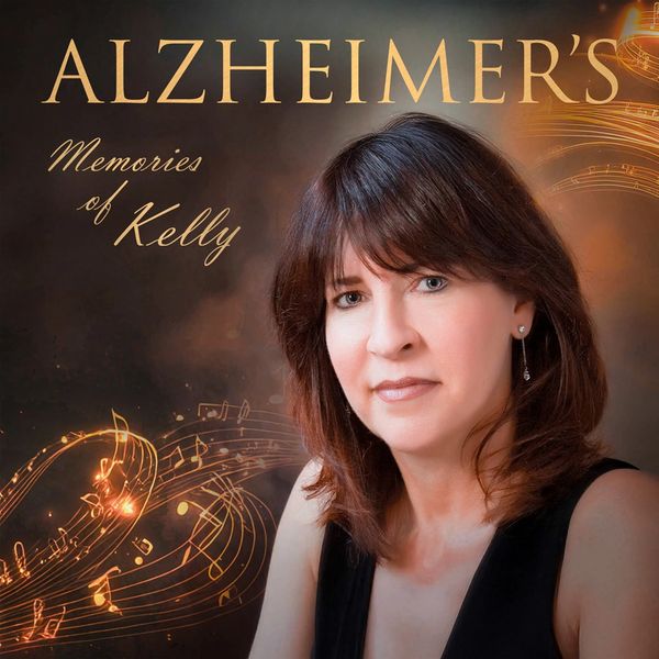 Alzheimer's- Memories of Kelly