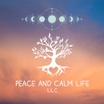 Peace and Calm Life