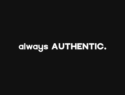 always AUTHENTIC