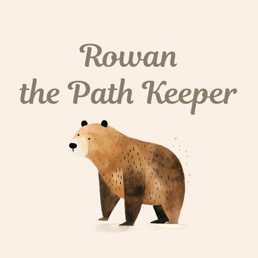 Illustration of a bear named Rowan the Path Keeper.