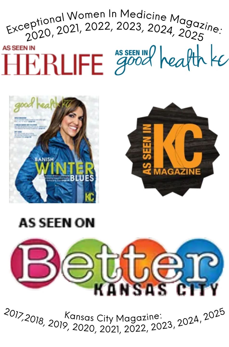 Good Health KC Magazine , Her Life Magazine, KC Magazine, Better KC Magazine,Exceptional In Medicine