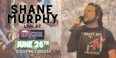 Shane Murphy live at The Longbar on June 26th.