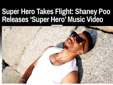 Shaney Poo featured in LA Wire Magazine for the song and music video Super Hero