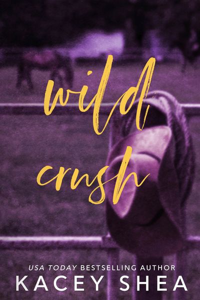 Wild Crush by Kacey Shea