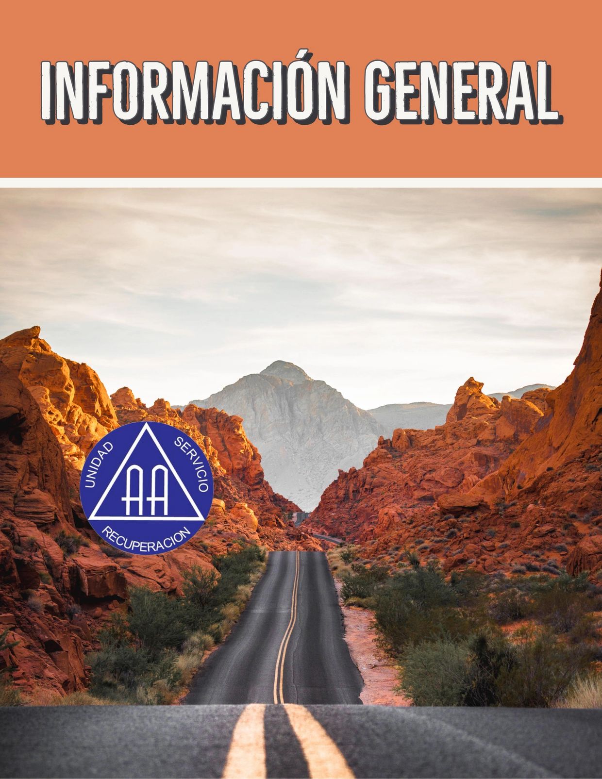 Información General sobre Alcohólicos Anónimos. Programa de recuperación del alcoholismo. Arizona. 