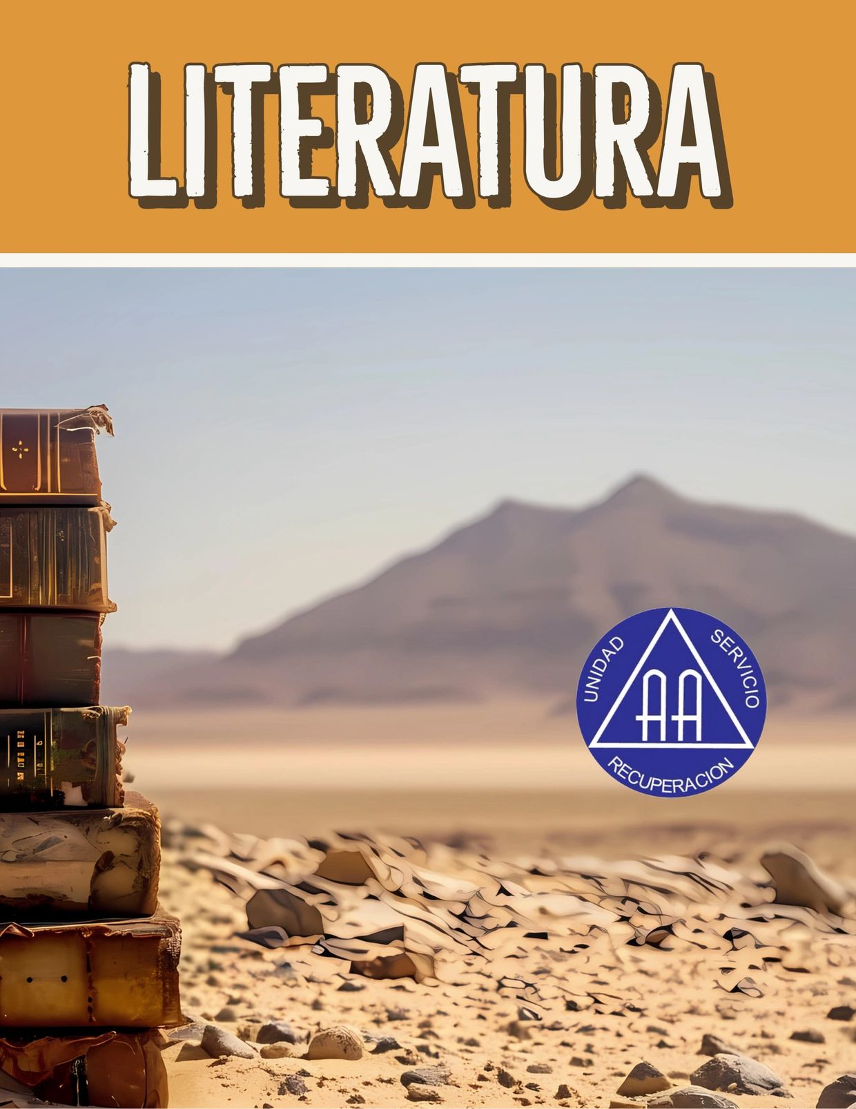 La literatura de Alcohólicos Anónimos (AA) en el sur de Arizona. Libros en el desierto. Logotipo AA