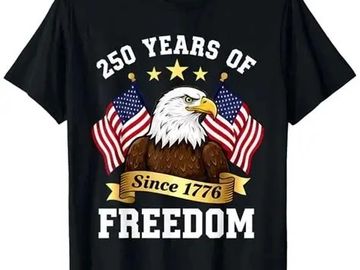 T-shirt celebrating 250 years of American freedom since 1776 with eagle and flags.