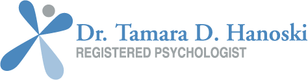 Dr. Tamara D. Hanoski, Registered Psychologist
