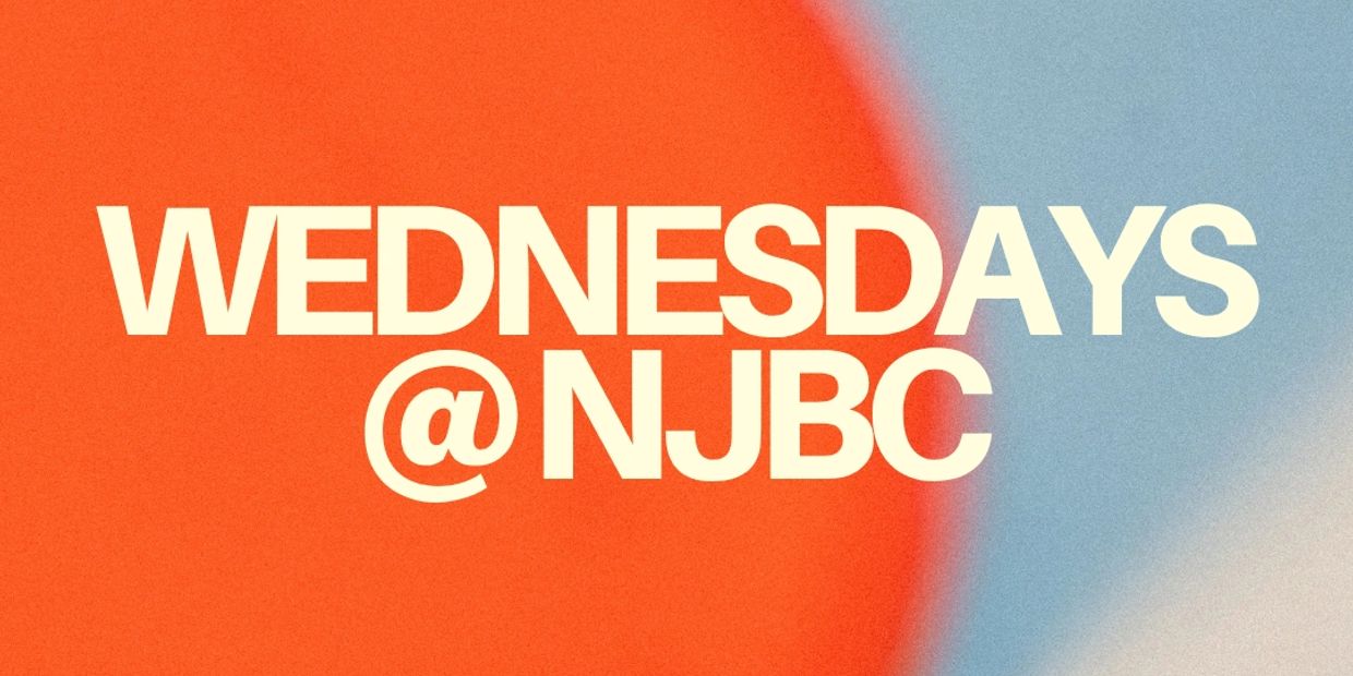 Wednesdays event at NJBC.