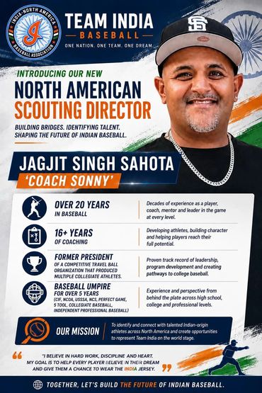 Announcement of Jagjit Singh Sahota as North American Scouting Director for Team India Baseball.