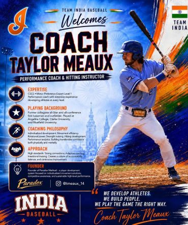 Team India Baseball welcomes Coach Taylor Meaux, performance and hitting instructor.