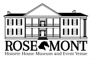 Rose Mont
Historic House Museum and Event venue