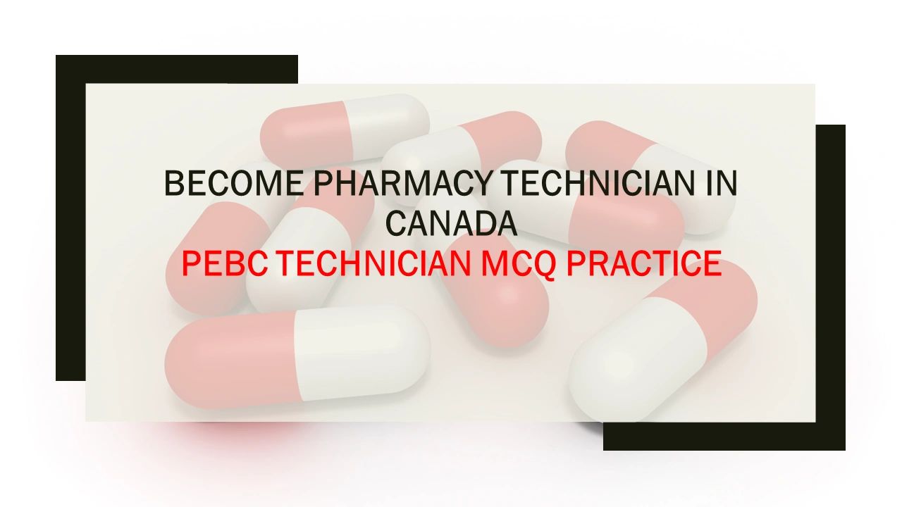 pebc pharmacy technician
pebc prometric