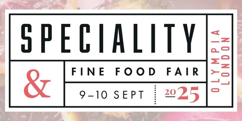 Speciality & Fine Food Fair at Olympia London, 9-10 September 2025.
