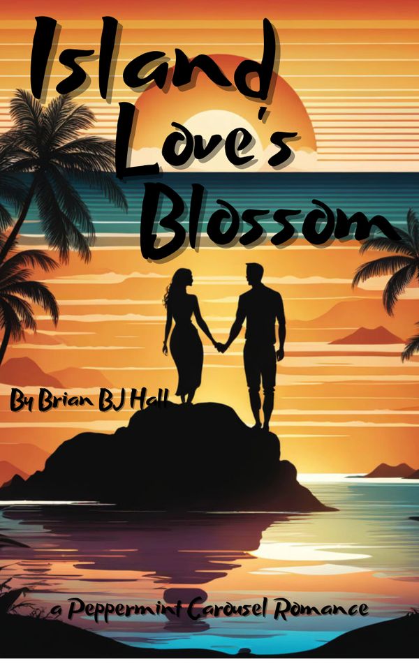 Island Love's Blossom by Brian BJ Hall cover