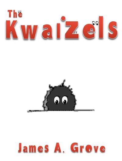 Book Cover for The Kwaizels. Mouse hole in the wall with Kwaizel staring out.