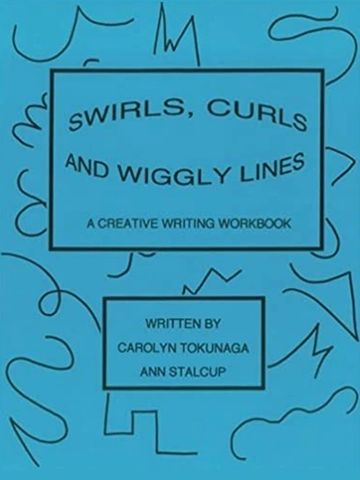 Swirls, Curls and Wiggly Lines creative writing workbook by Ann Stalcup