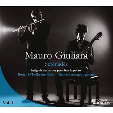 Mauro Giuliani, Serenades cd, Berten D'Hollander, fute and Nicolas Lestoquoy, guitar