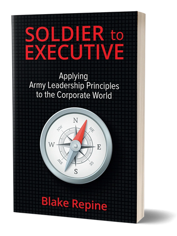 Soldier to Executive: Applying Army Leadership Principles to the Corporate World
