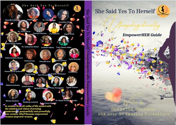 She Said Yes To Herself Unapologetically EmpowerHer Guide
Written by 30 Amazing Co-authors