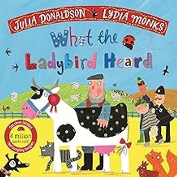 What the Ladybird Heard - What the Ladybird Heard (Paperback)
Julia Donaldson (author), Lydia Monks