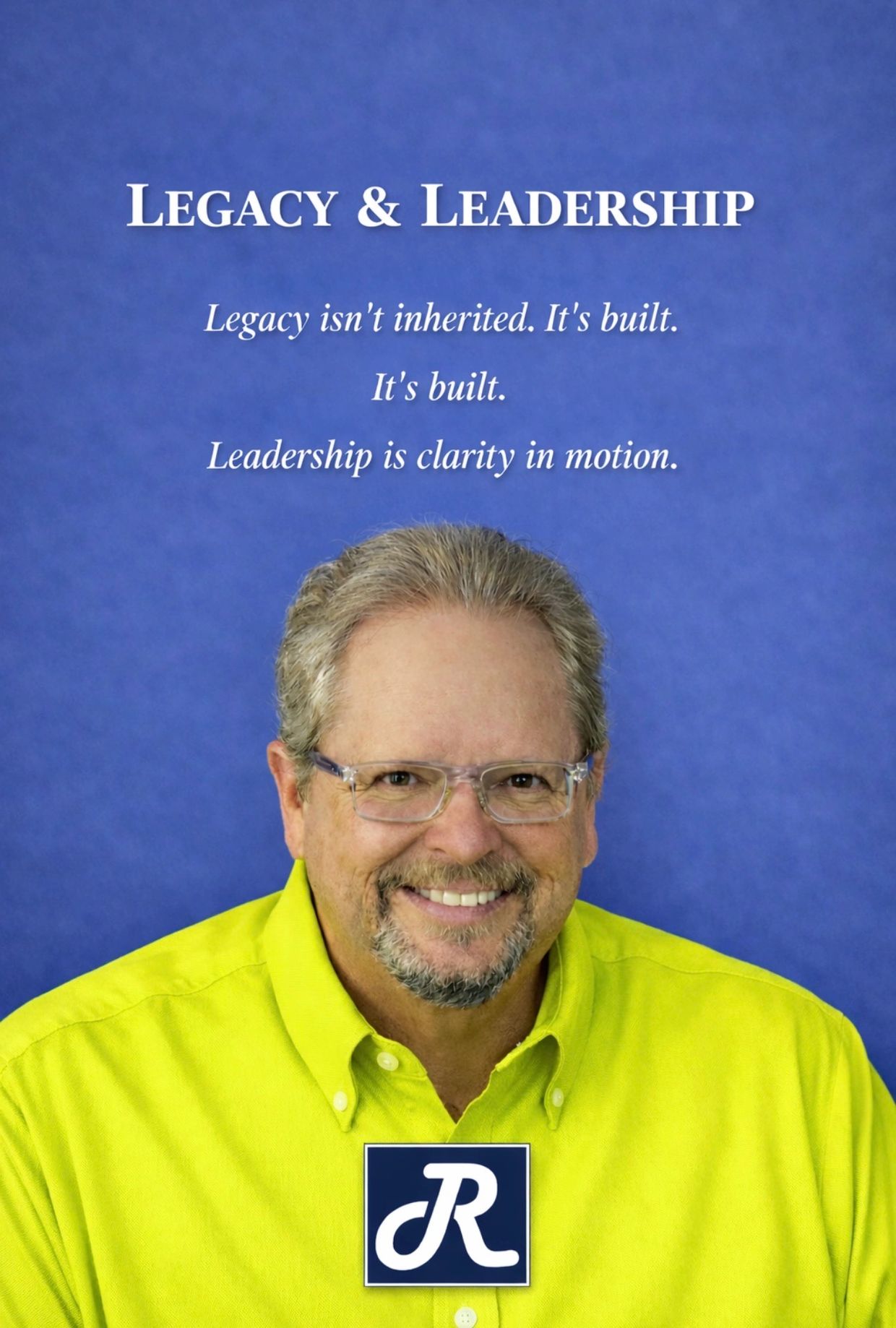 Smiling man in yellow shirt with leadership quote on blue background.